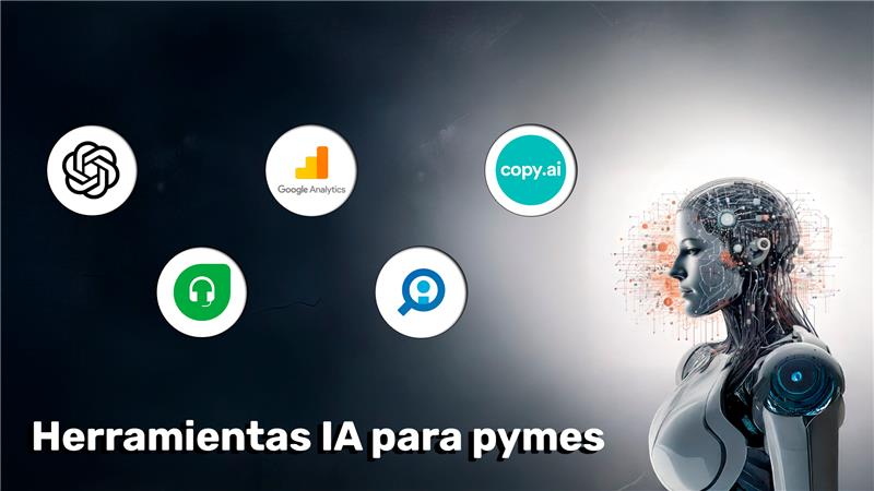 Herramientas IA para Pymes en España: Impulsa tu Negocio con Tecnología
