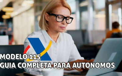 Modelo 115: Guía Completa para Autónomos en España